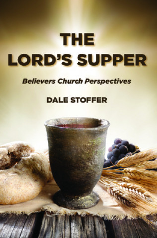 Knjiga The Lord's Supper Dale Stoffer