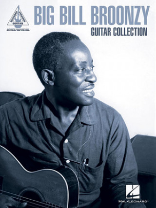 Книга Big Bill Broonzy Guitar Collection: Guitar Recorded Versions Authentic Transcriptions with Notes and Tab 