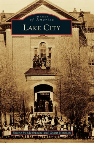 Книга Lake City Grant Houston