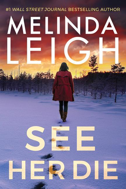 Buch See Her Die Melinda Leigh