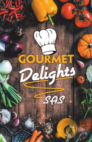 Kniha Gourmet Delights Sas