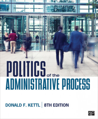 Könyv Politics of the Administrative Process 