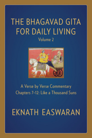 Könyv Bhagavad Gita for Daily Living, Volume 2 