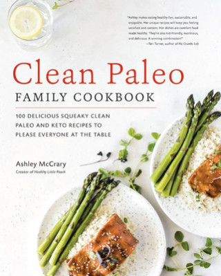 Könyv Clean Paleo Family Cookbook 