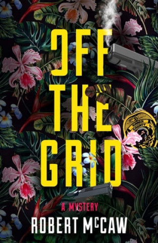Libro Off the Grid: Volume 2 McCaw