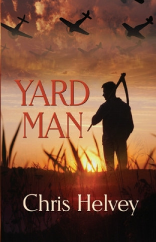 Book Yard Man Chris Helvey