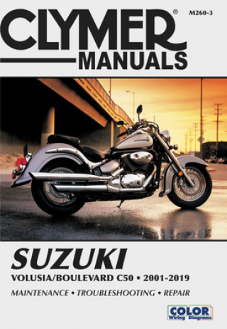 Könyv Suzuki Volusia/Boulevard C50 (2001-2019) Clymer Repair Manual 