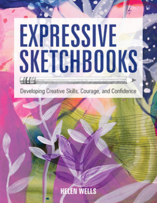 Kniha Expressive Sketchbooks 
