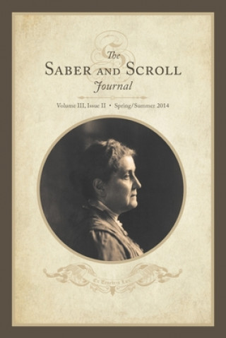 Книга Saber & Scroll: Volume 3, Issue 2, Spring-Summer 2014 Anne Midgley