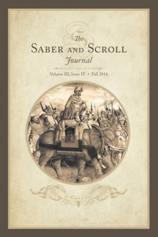 Knjiga Saber & Scroll: Volume 3, Issue 4, Fall 2014 Anne Midgley