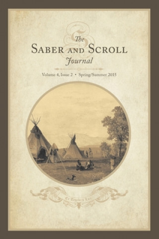 Knjiga Saber & Scroll: Volume 4, Issue 2, Spring/Summer 2015 Anne Midgley