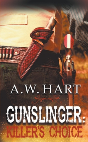 Libro Gunslinger A. W. Hart