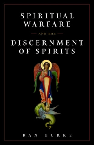 Kniha Spiritual Warfare and the Discernment of Spirits 