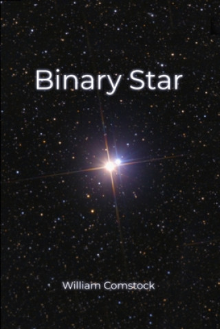 Knjiga Binary Star William Comstock