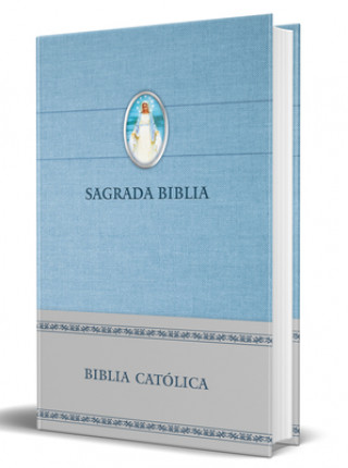 Книга Biblia Católica En Espa?ol. Tapa Dura Azul, Con Virgen Milagrosa En Cubierta / Catholic Bible. Spanish-Language, Hardcover, Blue, Compact 