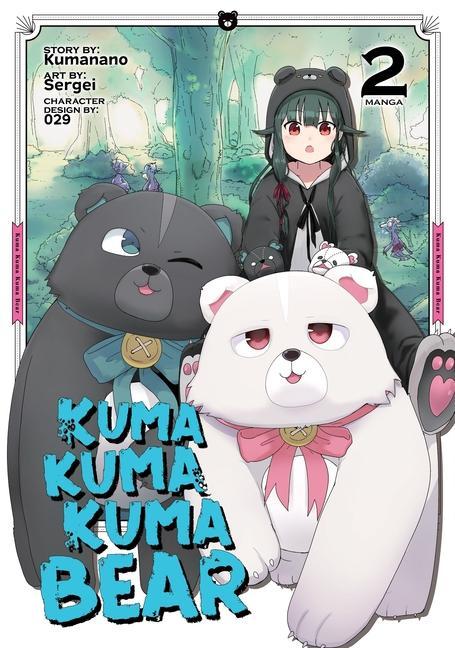 Книга Kuma Kuma Kuma Bear (Manga) Vol. 2 Sergei