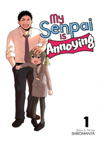 Книга My Senpai Is Annoying Vol. 1 
