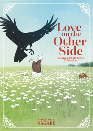 Kniha Love on the Other Side - A Nagabe Short Story Collection 