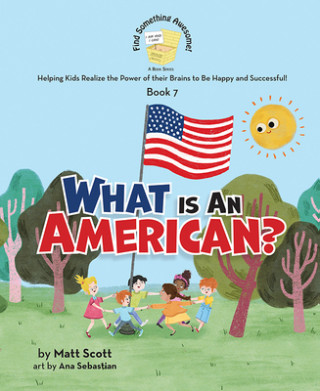 Knjiga What Is an American? Matt Scott