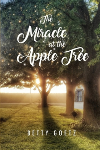 Carte The Miracle at the Apple Tree Betty Goetz