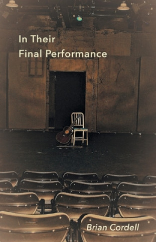 Book In Their Final Performance Brian Cordell