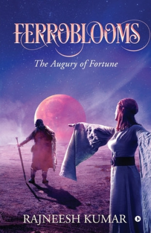Kniha Ferroblooms Rajneesh Kumar