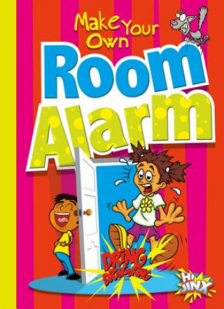 Livro Make Your Own Room Alarm Stephanie Derkovitz