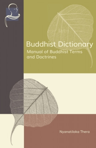 Kniha Buddhist Dictionary Nyanaponika Thera
