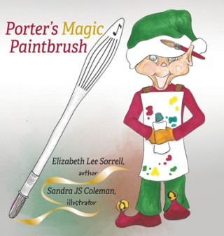 Kniha Porter's Magic Paintbrush Sandra Js Coleman