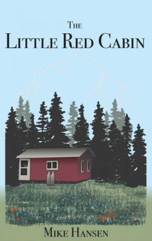 Könyv Little Red Cabin 