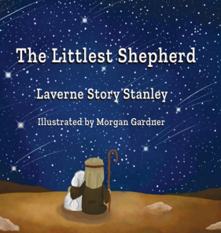 Βιβλίο The Littlest Shepherd Morgan Gardner