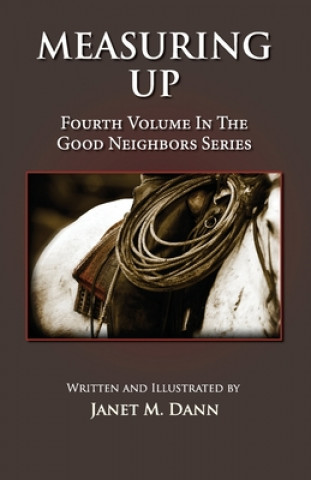 Kniha Measuring Up: Fourth Volume in the Good Neighbors Series 