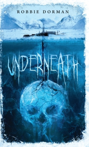 Book Underneath Robbie Dorman