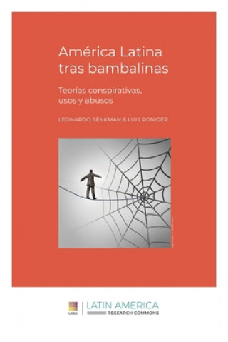 Kniha America Latina tras bambalinas Luis Roniger