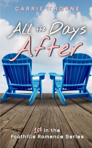 Carte All the Days After Carrie Thorne