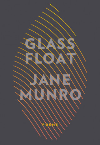 Knjiga Glass Float Jane Munro
