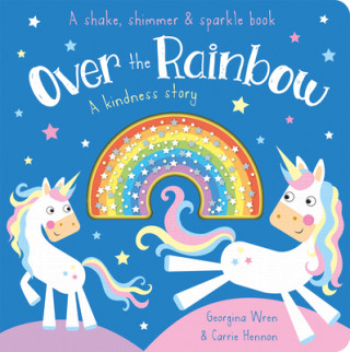 Carte Over the Rainbow: A Kindness Story Carrie Hennon