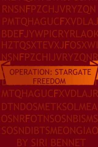 Könyv Operation: Stargate Freedom 