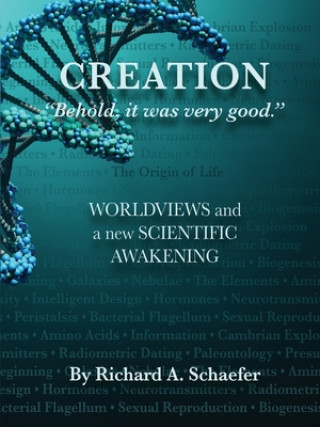 Carte Creation: "Behold, it was very good." Richard Schaefer