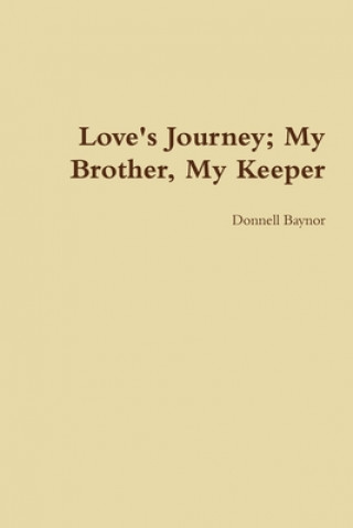 Carte Love's Journey; My Brother, My Keeper 