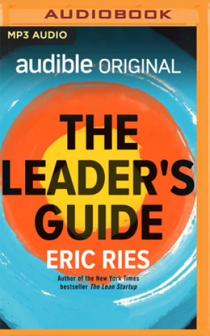 Digital The Leader's Guide Eric Ries