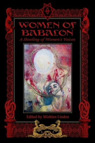 Carte Women of Babalon: A Howling of Women's Voices Charlotte Rodgers