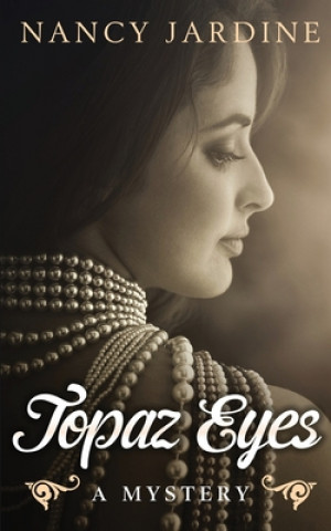 Buch Topaz Eyes Nancy Jardine