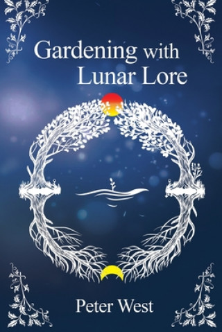 Kniha Gardening with Lunar Lore 