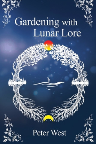 Carte Gardening with Lunar Lore Peter West