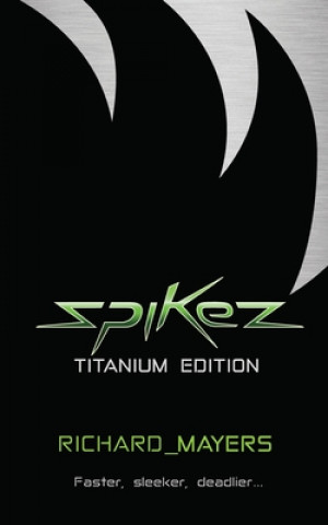 Knjiga Spikez John J. Burton