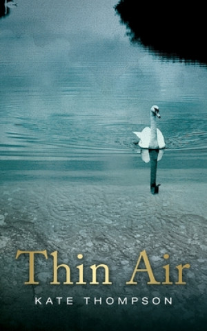 Kniha Thin Air Kate Thompson