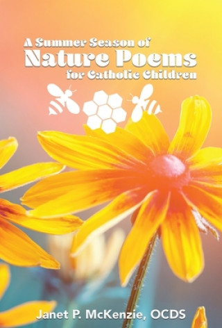 Carte A Summer Season of Nature Poems for Catholic Children 