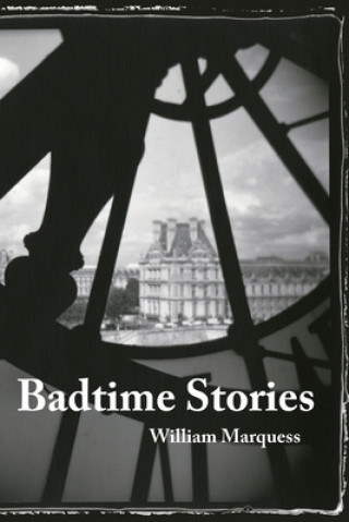 Knjiga Badtime Stories William Marquess