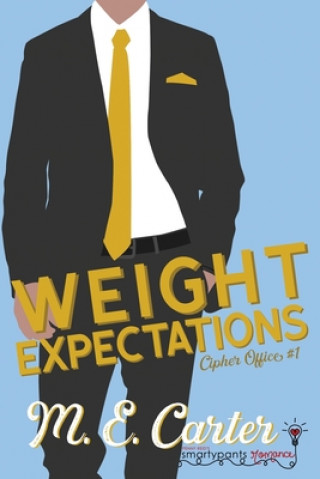 Libro Weight Expectations M. E. Carter